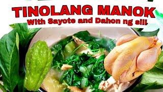 TINOLANG MANOK WITH SAYOTE AT DAHON NG SILI [upl. by Esinart]