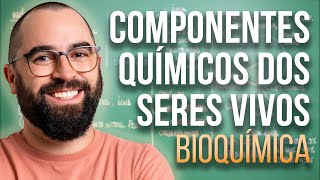 Componentes químicos dos seres vivos  Aula 01  Módulo 1  Bioquímica  Prof Guilherme [upl. by Ahsinyar384]