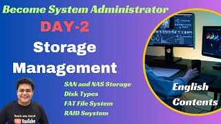 What is Storage Define SAN and NAS Storage  Disk Management Become System Admin  DAY2 [upl. by Roddie]