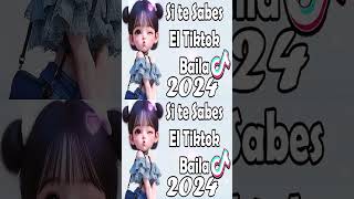 SI TE SABES EL TIKTOK BAILA 2024⭐️  TikTok Music [upl. by Kylie]