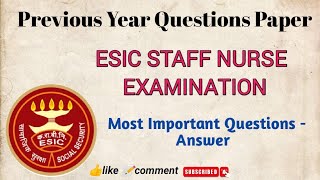 ll ESIC  Staff Nurse Previous Year Questions Paper ll Nurses voice [upl. by Severn664]