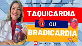 O quê é Taquicardia E Bradicardia [upl. by Denna]