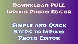 How To Download amp Install Inpixio Photo Editor On PC [upl. by Lynn75]