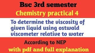 Bsc 3rd sem Chemistry practical To determine Viscosity of given liquid using Ostwald viscometer [upl. by Monia]