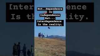 Interdependence philosophy [upl. by Eceertal]