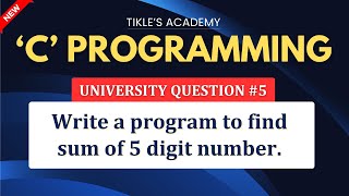 C PROGRAMMING UNIVERSITY QUESTIONS 5 TIKLESACADEMY [upl. by Ainerol42]