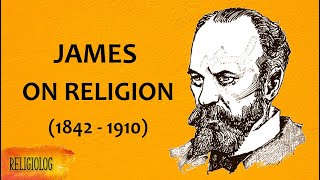 William James on Religion  The Varieties of Religious Experience  psychology of religion [upl. by Kai947]