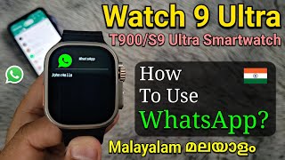 How To Use Connect WhatsApp in Smart Watch 9 Ultra  T900  S9 Ultra Fitpro Malayalam [upl. by Piscatelli]