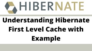 5 Understanding Hibernate First Level Cache with Example [upl. by Selwin]