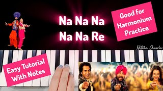 Na Na Na Na Na Re  HarmoniumPiano Notes  RajkummarRao Triptii  Daler Mehndi  New Trending Song [upl. by Lasiaf233]