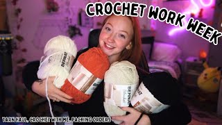 Crochet WORK week🥰 yarn haul crochet with me packing orders 🧶 [upl. by Nitsu]