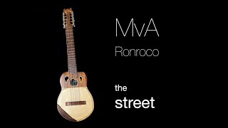 MvA  the street Ronroco [upl. by Oreves]