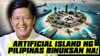 Sa Wakas Magsisilbing Artificial island ng Pilipinas Binuksan na [upl. by Amek]