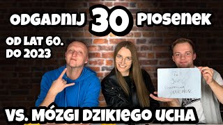 Mózgi przepowiadają przyszłość🔮 Odgadnij 30 piosenek od lat 60 do 2023  Dzikie Ucho [upl. by Barabbas]