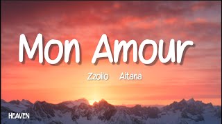 Zzoilo amp Aitana  Mon Amour Remix LetraLyrics [upl. by Chrisoula54]