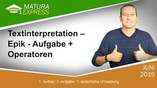 Textinterpretation – Epik  Aufgabe  Operatoren  Zentralmatura Deutsch September 2019 22 [upl. by Winstonn]