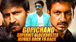 Gopichand Superhit Blockbuster Movies Back To Back  Ek Khiladi Mard Ki Zaban 2 Golimaar [upl. by Miko]