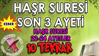 Hüvallahüllezi suresi ezberle 10 tekrar Haşr suresi son 3 ayeti Haşr suresi okunuşu Herkes için Dua [upl. by Trever]