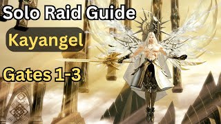 Solo Raid Guide Kayangel [upl. by Sklar932]