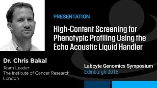 HighContent Screening for Phenotypic Profiling Using the Echo Acoustic Liquid Handler [upl. by Hose]