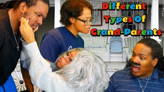 DIFFERENT TYPES OF GRANDPARENTS  Will amp Nakina [upl. by Elmer550]