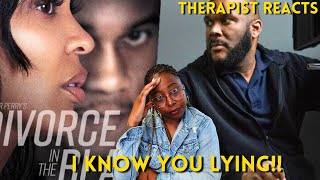 Tyler Perry’s Divorce in the Black Therapist Reacts [upl. by Bollay894]