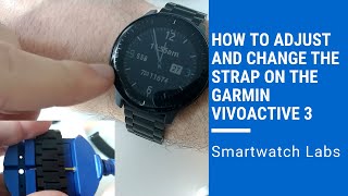 How to Resize  Adjust Band on the Garmin Vivoactive 3 [upl. by Kcirdahc]