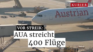 AUAStreik Austrian Airlines streicht hunderte Flüge [upl. by Petunia519]