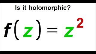 Showing fzz2 is holomorphic with the CauchyRiemann equations [upl. by Maggy603]