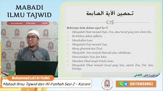 Mabadi Ilmu Tajwid dan AlFatihah Sesi 2  Muhammad Laili AlFadhli [upl. by Titos]