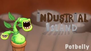 Potbelly  Industrial Island  My Singing Monsters [upl. by Hershell]