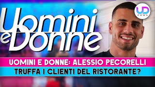 Uomini E Donne Alessio Pecorelli Truffa I Clienti Del Ristorante [upl. by Assenna338]