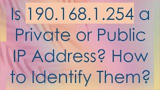 Is 1901681254 a Private or Public IP Address How to Identify Them [upl. by Jaimie64]