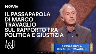 Il Passaparola di Marco Travaglio sul rapporto fra Politica e Giustizia  Accordi e Disaccordi [upl. by Elaynad86]