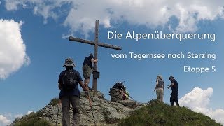 Die Alpenüberquerung Etappe 5 [upl. by Einad]