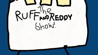 The Ruff and Reddy Show 1957 Theme Song My Version of GoAnimate [upl. by Ariait529]