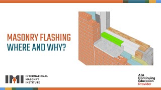 A07 Masonry flashing  Where and why [upl. by Octave]