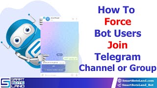 How to force Telegram bot users to join Telegram channel or group [upl. by Boswell249]