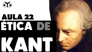 Ética de Immanuel Kant  História da Filosofia  Prof Vitor Lima  Aula 22 [upl. by Ruffo]