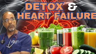 Detox Diets and Regenerative Therapies for Heart Failure [upl. by Lachus]