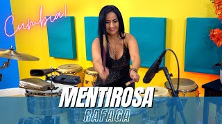 MENTIROSA  RAFAGA Timbales Interpretation Elisabeth Timbal [upl. by Noied616]