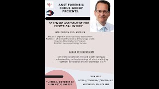 ANST Forensic Focus Group Forensic Assessment of Electrical Injury [upl. by Ashlen]