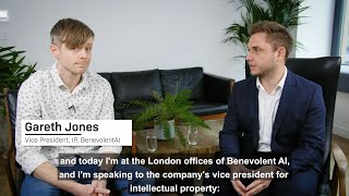 Interview with Gareth Jones the Vice President of IP at BenevolentAI [upl. by Eema]