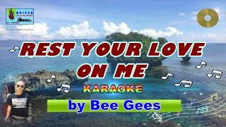 REST YOUR LOVE ON ME karaoke by Bee Gees [upl. by Dodson]