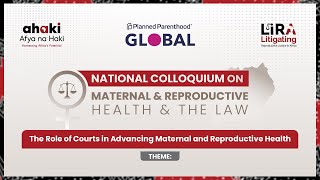 NATIONAL COLLOQUIUM ON MATERNAL AND REPRODUCTIVE HEALTH AND THE LAW [upl. by Nelyag]