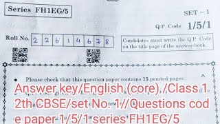 Answer keyEnglish core Class 12th CBSEset No 1Questions code paper 151 series FH1EG5 [upl. by Merceer]