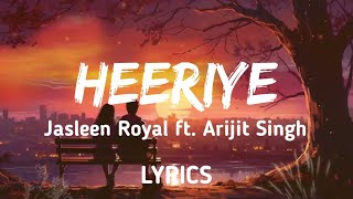 Heeriye Song  Arijit Singh Jasleen Royal Dulquer Salmaan [upl. by Ayocat]