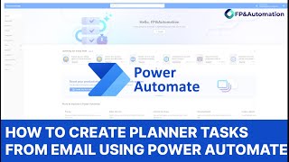 How to Create Planner Tasks from Emails Using Power Automate [upl. by Ahsenav]