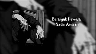 Beranjak Dewasa ≈ Speed up song  Nadin Amizah [upl. by Sandra]