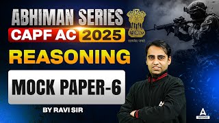 CAPF AC 2025  Reasoning Mock Paper 6 For CAPF AC By Ravi Sir [upl. by Riha]